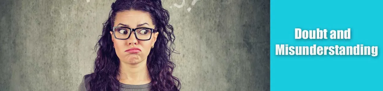 Doubt and Misunderstanding