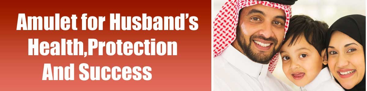 Amulet for Husband’s Health,Protection And Success