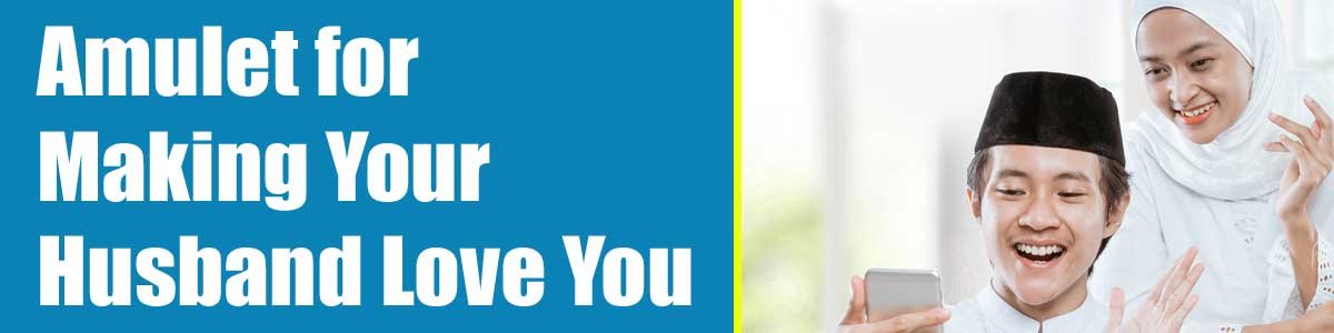 Amulet for Making Your Husband Love You