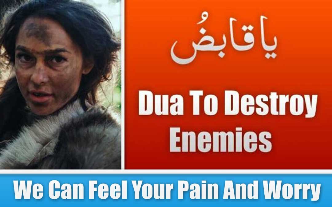 Powerful Dua To Destroy Enemies Immediately