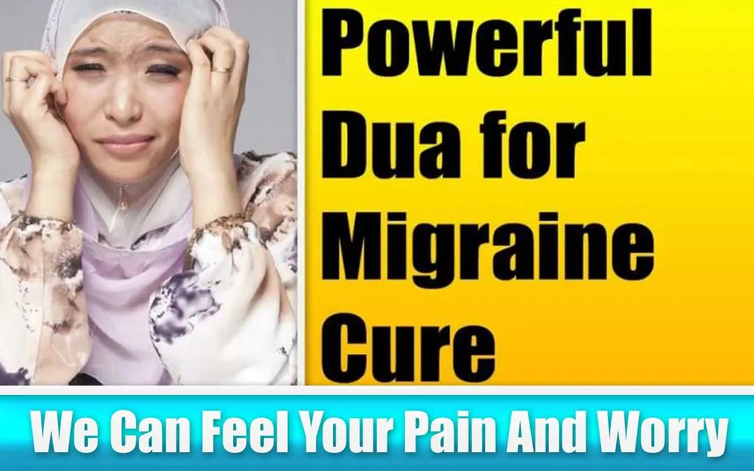 Powerful Dua for Migraine Cure