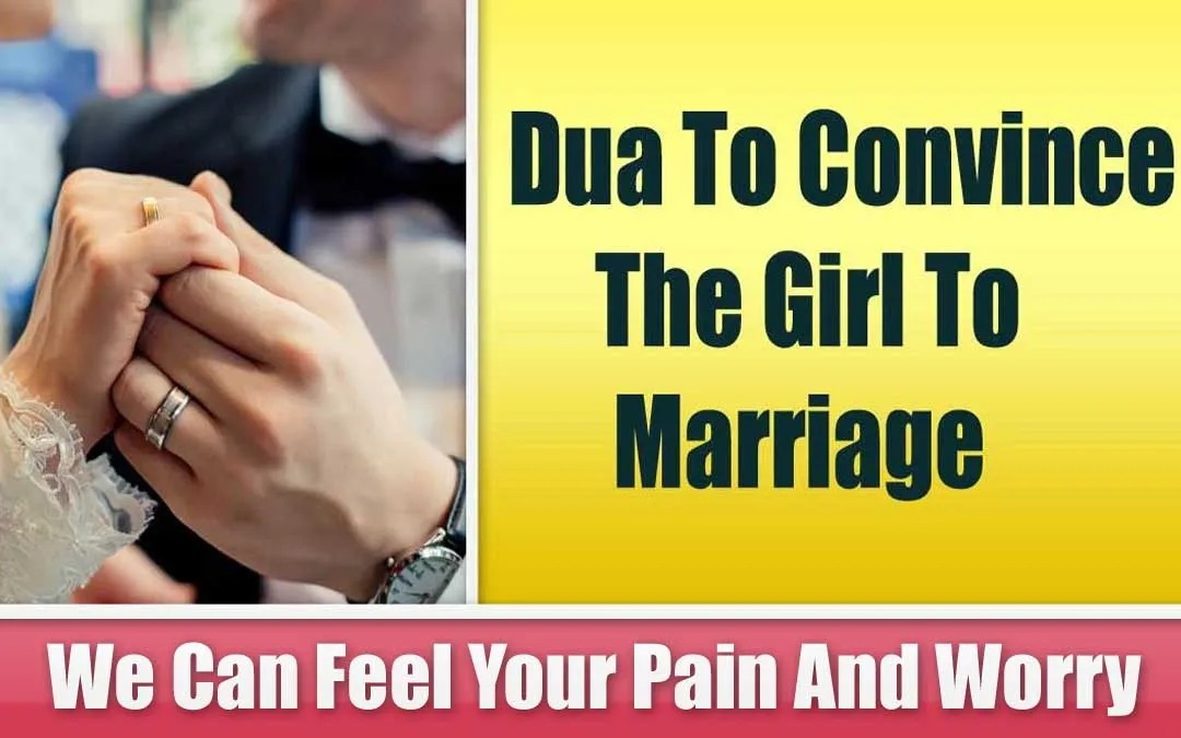 Dua To Convince The Girl To Marriage in Islam