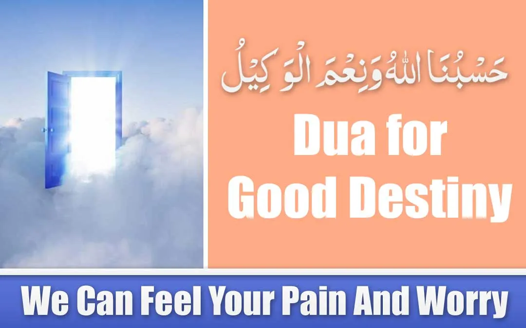 Hasbunallahu Wa Ni’mal Wakeel Dua for Good Destiny