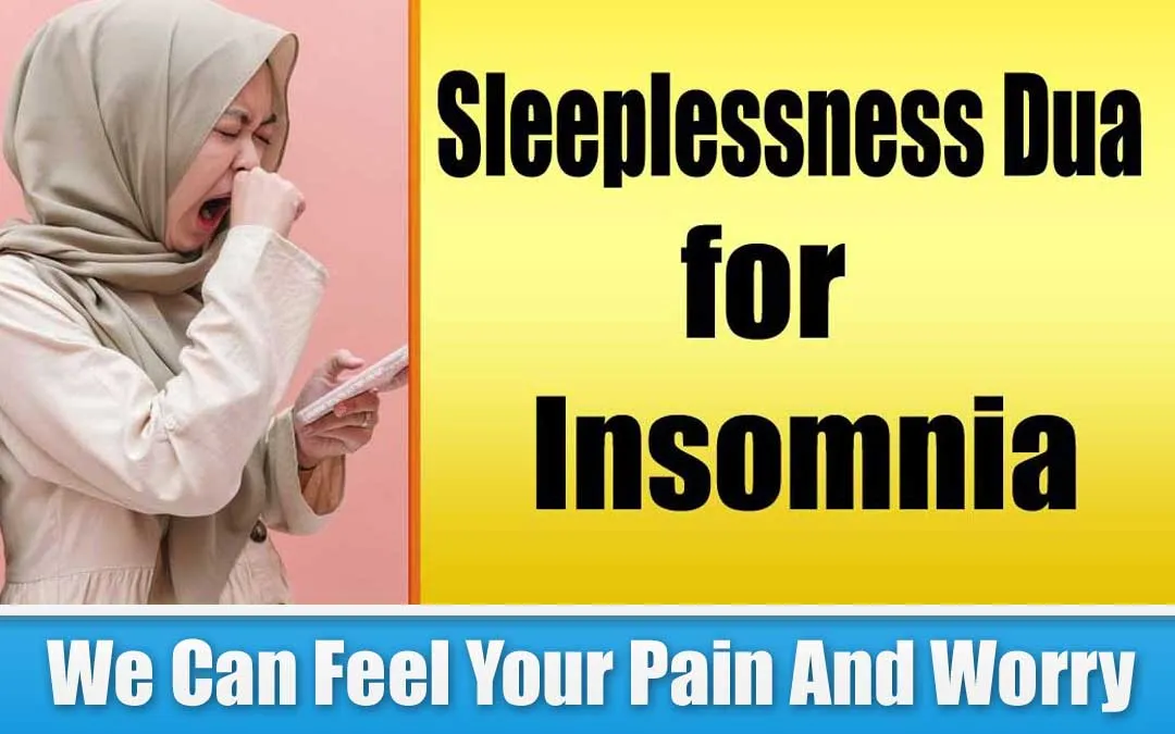 Powerful Sleeplessness Dua for Insomnia