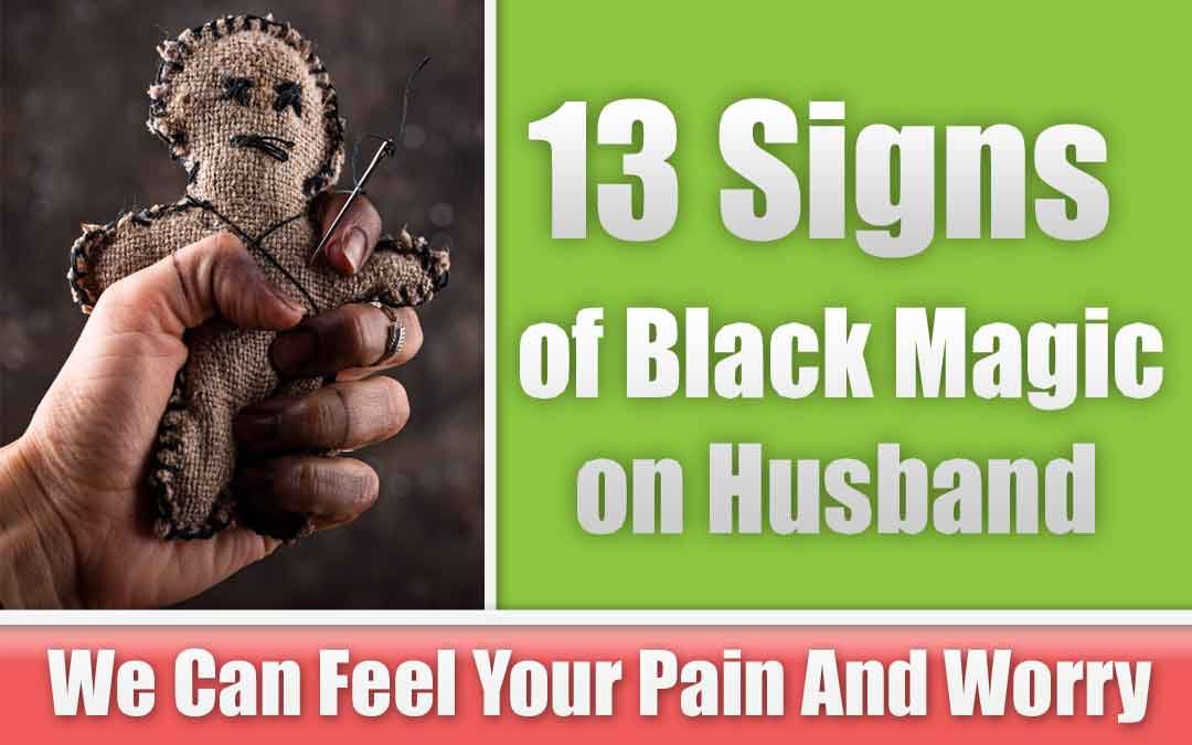 13 Signs of Black Magic on Husband - Ism-E-Azam