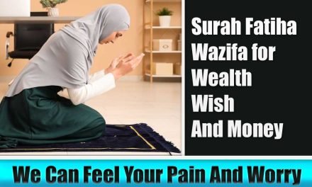 Surah Fatiha Wazifa for Wealth, Wish And Money