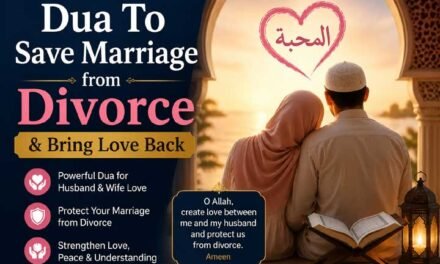 Dua To Save Marriage from Divorce & Bring Love Back